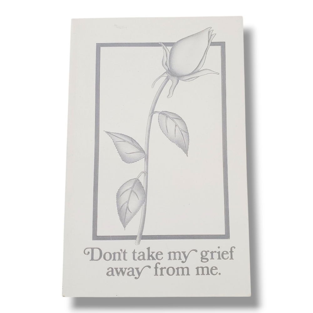 Don't Take My Grief Away from Me by Doug Manning (1980, Trade Paperback, Book